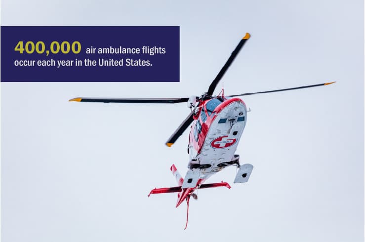 Graphic: Life Flight helicopter - 400,000 air ambulance flights occur each year in the United States.